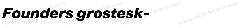 Founders grostesk字体转换